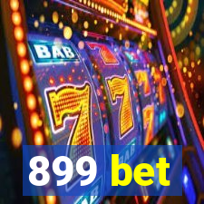 899 bet